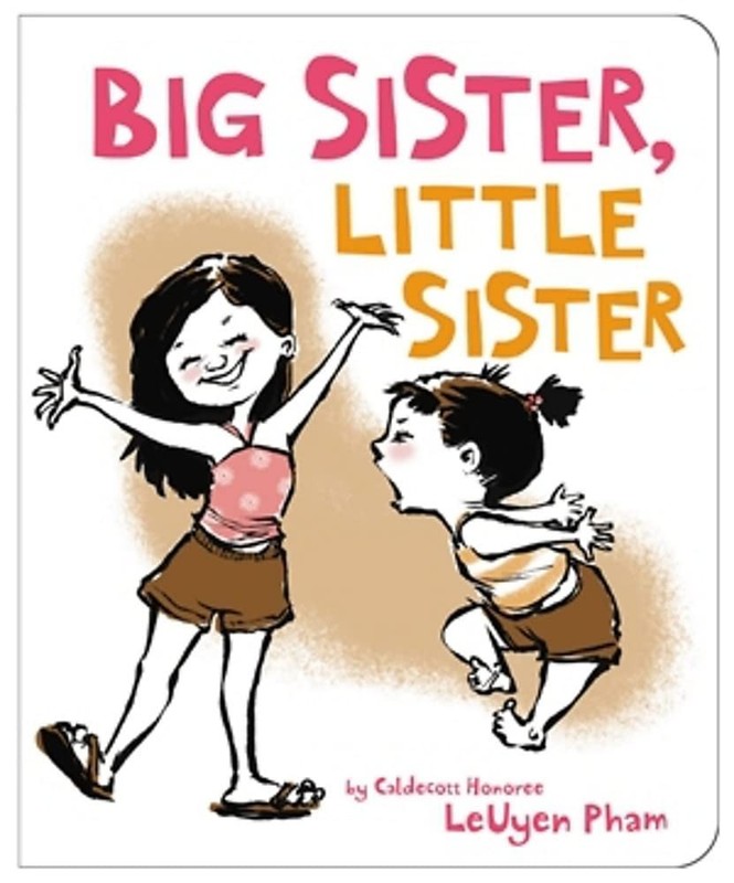 Big Sister, Little Sister – board book Pham, LeUyen
