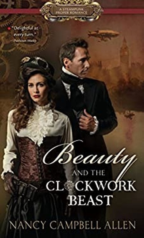 Beauty and the Clockwork Beast Hardcover Michelle, Allen, Nancy C
