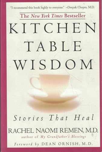 Kitchen Table Wisdom: Stories – Paperback, by Remen Rachel Naomi – Very Good x