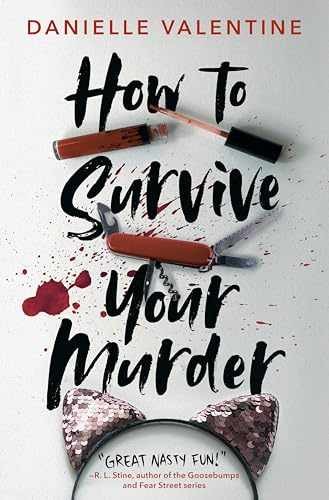 How to Survive Your Murder – Hardcover, by Valentine Danielle – Very Good l
