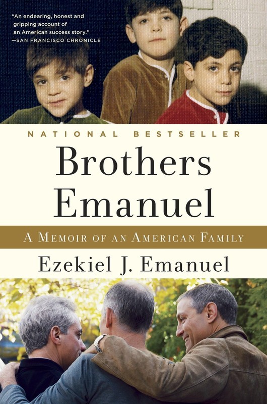 Brothers Emanuel: A Memoir of an American Family – Emanuel, Ezekiel J. – Ver…