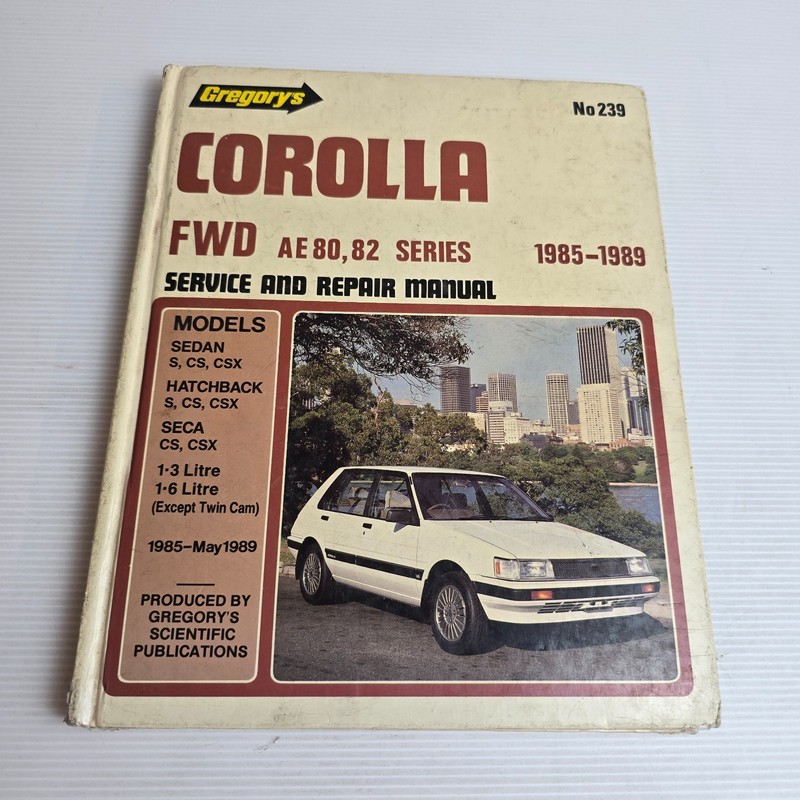 Gregory’s #239 Corolla FWD AE 80 82 Series 1985-1989 Service Repair Manual 1995