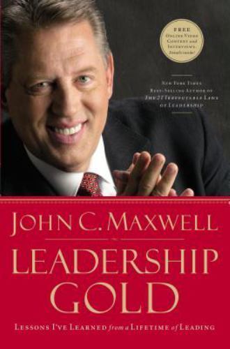 Leadership Gold: Lessons I’ve Learned – 9780785214113, John C Maxwell, hardcover