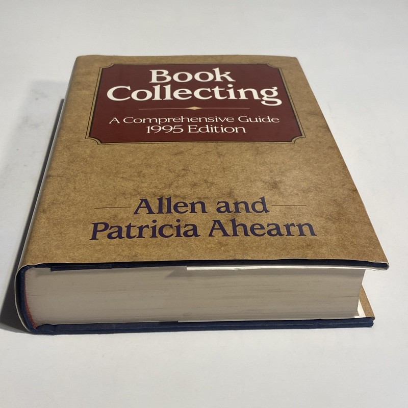 Book Collecting : A Comprehensive Guide, 1995 Edition by Allen Ahearn and Patric gallery