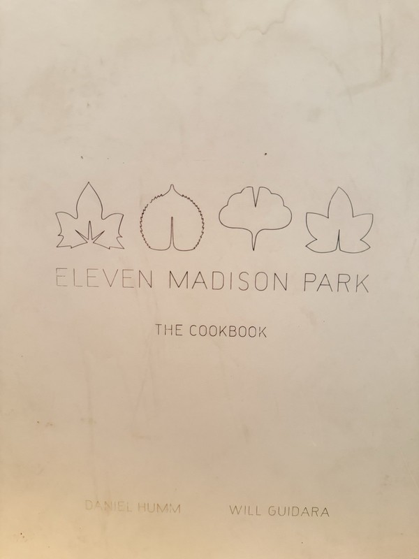 Eleven Madison Park : Cookbook by Daniel Humm & Will Guidara (2011, Hardcover) gallery