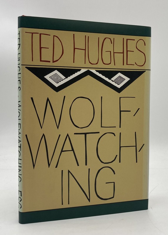 Ted Hughes Wolfwatching First Edition 1st HCDJ 1989 Farrar Straus Giroux