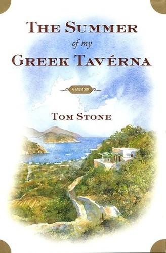 Summer of My Greek Taverna, the: A Memoir, Stone