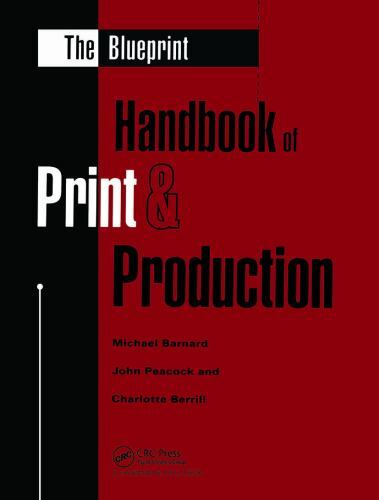 The Blueprint Handbook of Print & Production