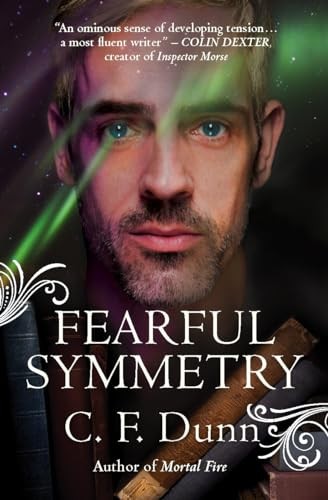 Fearful Symmetry (The Secret of the Journal) By C. F. Dunn