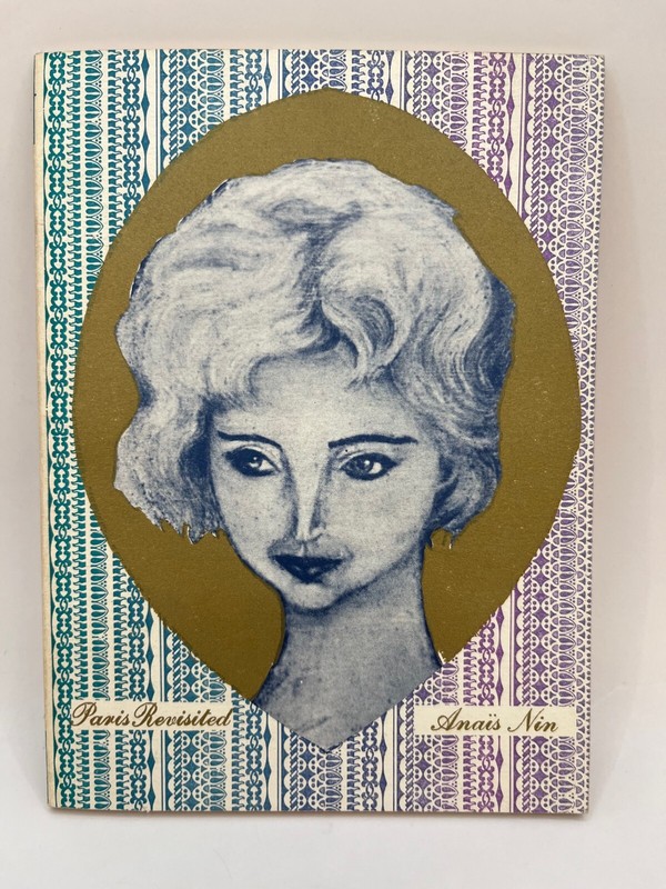 ANAIS NIN ~ PARIS REVISITED, 1972, Capra Press, chapbook