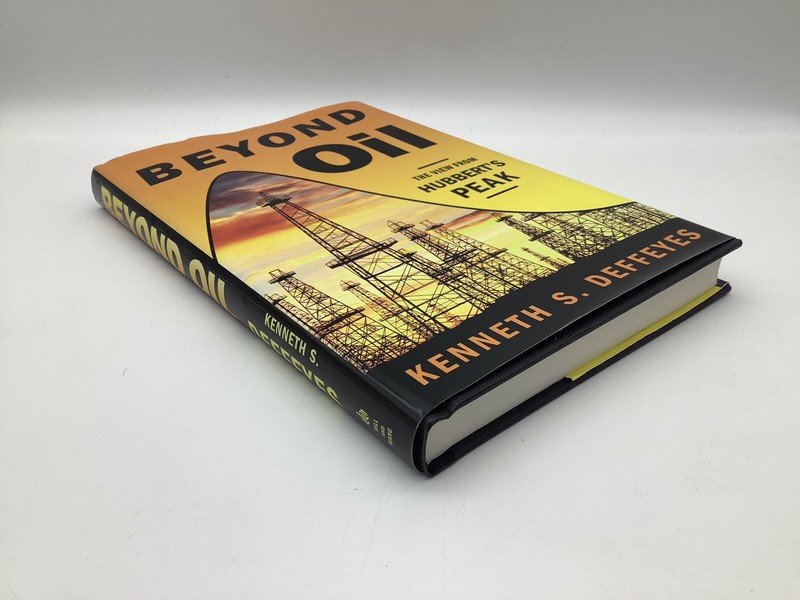 Beyond Oil: The View from Hubbert's Peak by Deffeyes, Kenneth S. , paperback gallery