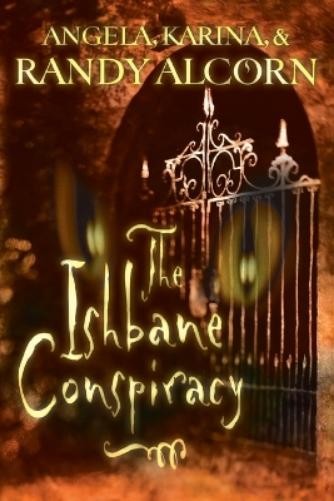 Randy Alcorn The Ishbane Conspiracy (Paperback)