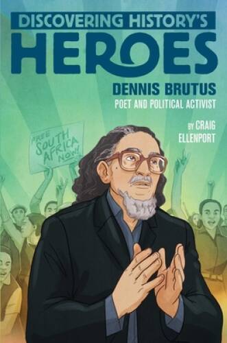 Dennis Brutus: Discovering Historys Heroes (Jeter Publishing) – GOOD