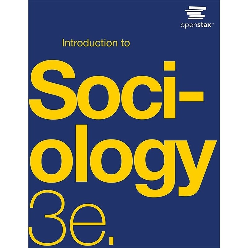 OpenStax Sociology 3e 3rd Edition Textbook ISBN 9781711493985
