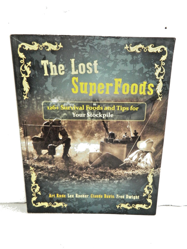 The Lost Super Foods by Art Rude + 3