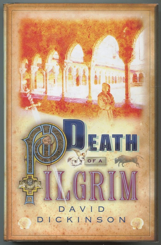 David DICKINSON / Death of a Pilgrim 1st Edition 2009