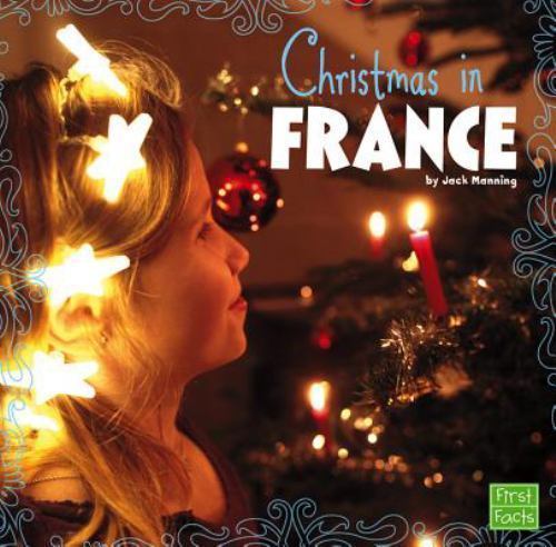 Christmas in France; Christmas Aroun- 9781476531021, Jack Manning, library bindi