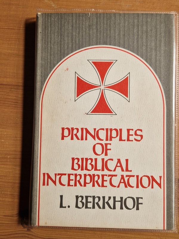 Principles of Biblical Interpretation L. Berkhof. HB VG & Covered