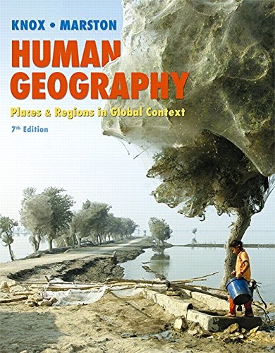 HUMAN GEOGRAPHY: PLACES AND REGIONS IN GLOBAL CONTEXT (7TH By Paul L. Knox NEW