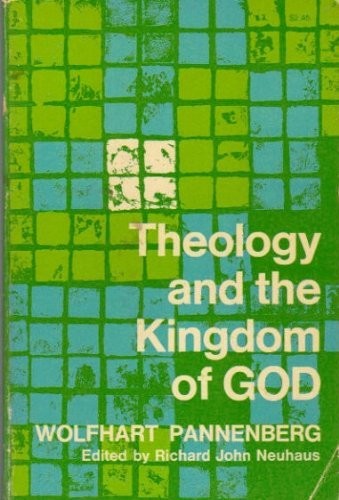 Theology and the Kingdom of God by Wolfhart Pannenberg (1969-06-01)