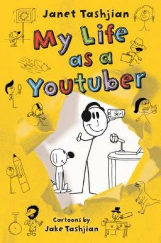 My Life as a Youtuber (The My Life series) – Paperback By Tashjian, Janet – GOOD