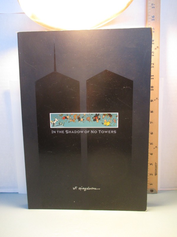 art book IN THE SHADOW OF NO TOWERS by ART SPIEGELMAN signed 2004 + bonus item