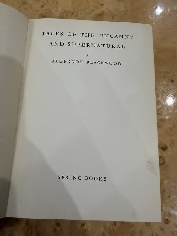 Tales of the Uncanny and Supernatural Algernon Blackwood 1968 Spring Books HC gallery