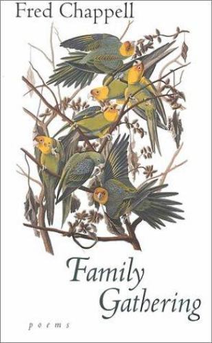 Family Gathering: Poems Chappell, Fred Paperback Collectible – Like New