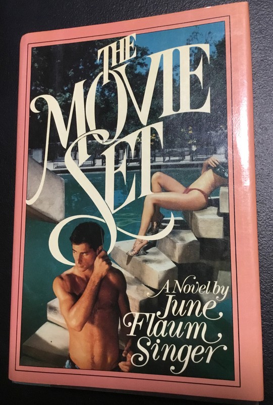 The Movie Set by June F. Singer (Hardcover 1984) * Signed By Author*