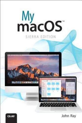 My macOS (2nd Edition) – Paperback By Ray, John – VERY GOOD