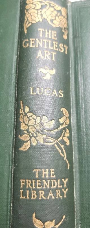 The Gentlest Art E. V. Lucas 1900s The Friendly Library Green Nice Fine Spine