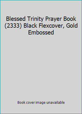 Blessed Trinity Book of Catholic Prayers Black Deluxe Cover 408 Pages…