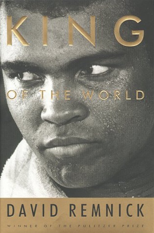 King of the World Hardcover David Remnick