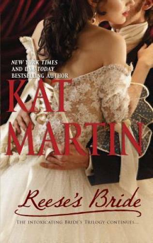 Reese’s Bride (The Bride Trilogy) – Mass Market Paperback By Martin, Kat – GOOD
