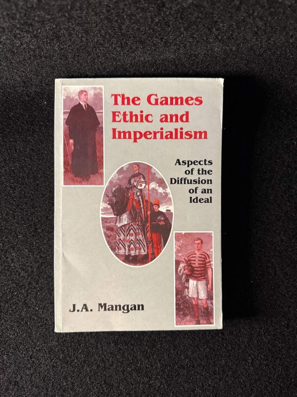 Sport in the Global Society Ser.: Games Ethic and Imperialism : Aspects of…