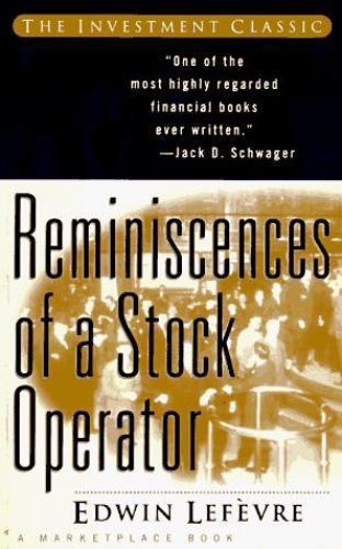 Reminiscences of a Stock Operator by Edwin Lefevre