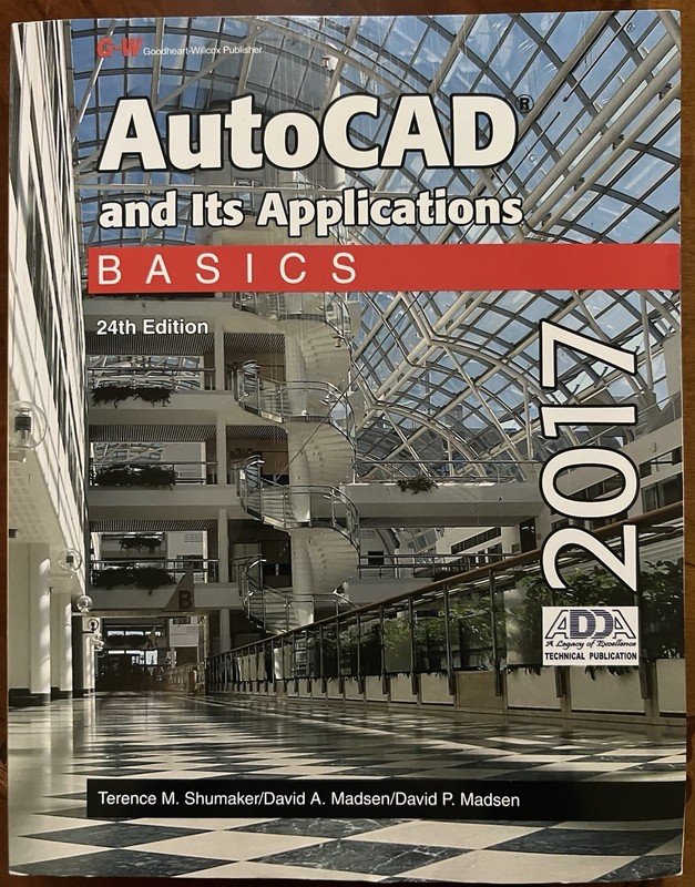 Goodheart-Willcox AutoCAD and Its Applications: Basics 2017 24th Ed Paperback gallery