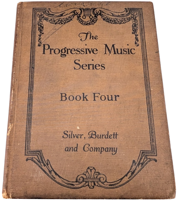 The Progressive Music Series Book Four 1915 HC Silver Burdett Music