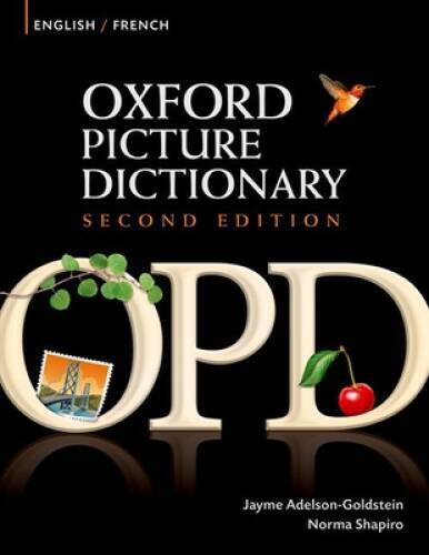 Oxford Picture Dictionary English-French: Bilingual Dictionary for French – GOOD