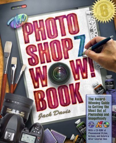 Photoshop 7 Wow! Book by Jack Davis; Linnea Dayton