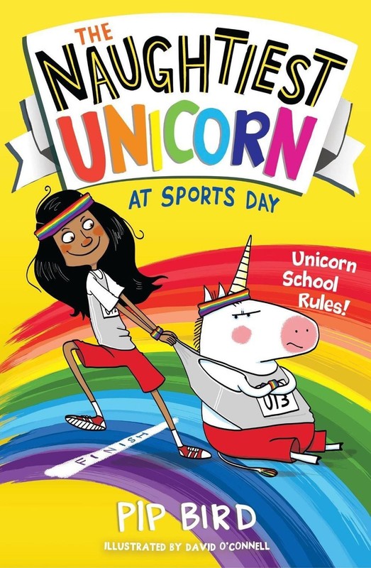 The Naughtiest Unicorn at Sports Day by Pip Bird (English) Paperback Book
