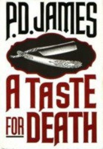 A Taste for Death – Hardcover By P. D. James – GOOD