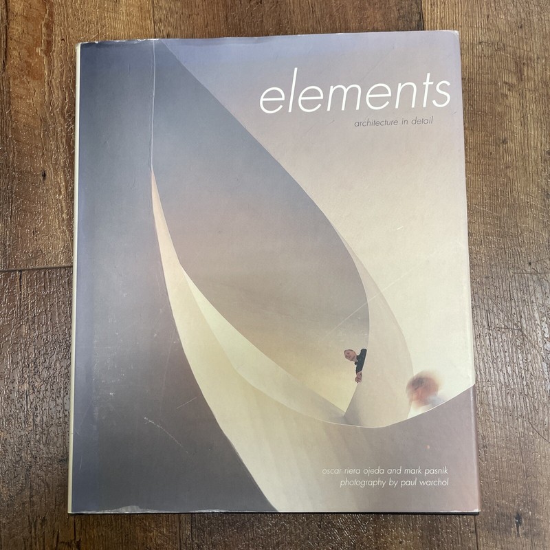 ARCHITECTURE IN DETAIL: ELEMENTS By Oscar Riera Ojeda & Paul Warchol – Hardcover