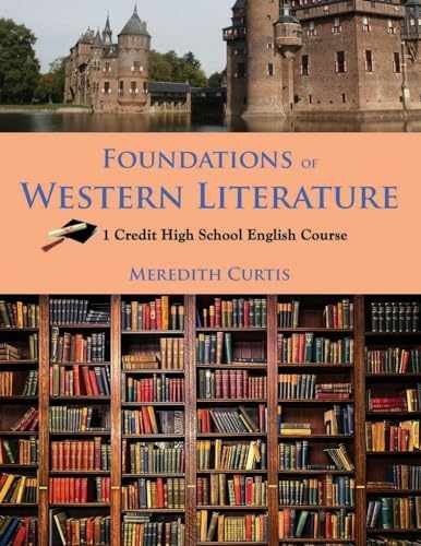 Foundations of Western Literature: – Paperback, by Curtis Meredith – Acceptable