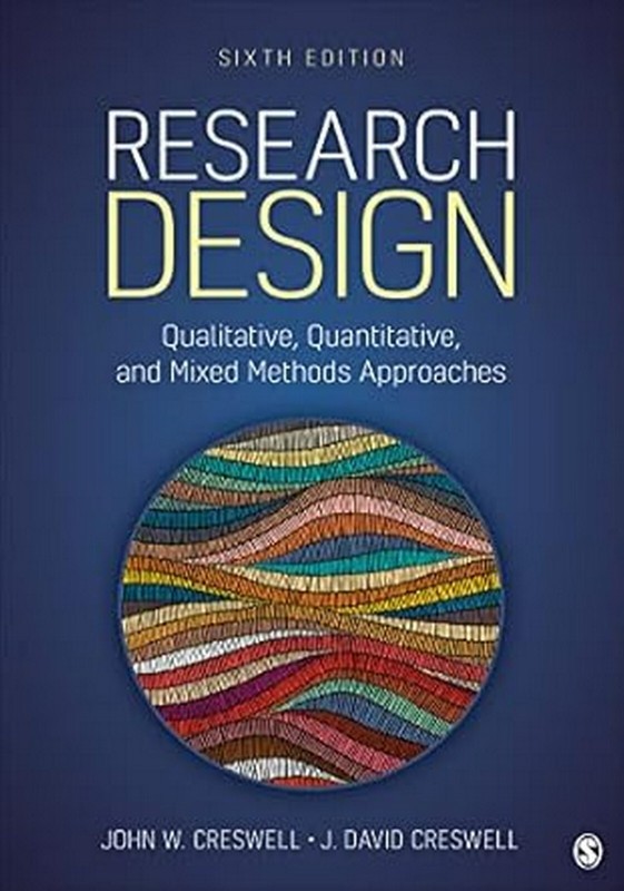 New :Research Design by John W Creswell 6th INTL ED