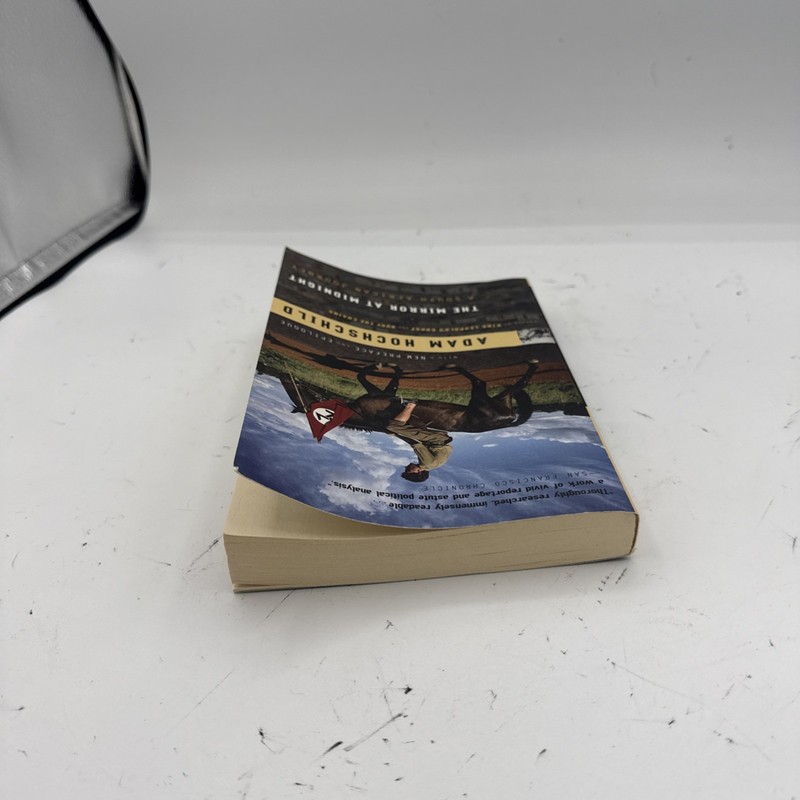 The Mirror at Midnight: A South African Journey by Adam Hochschild paperback gallery