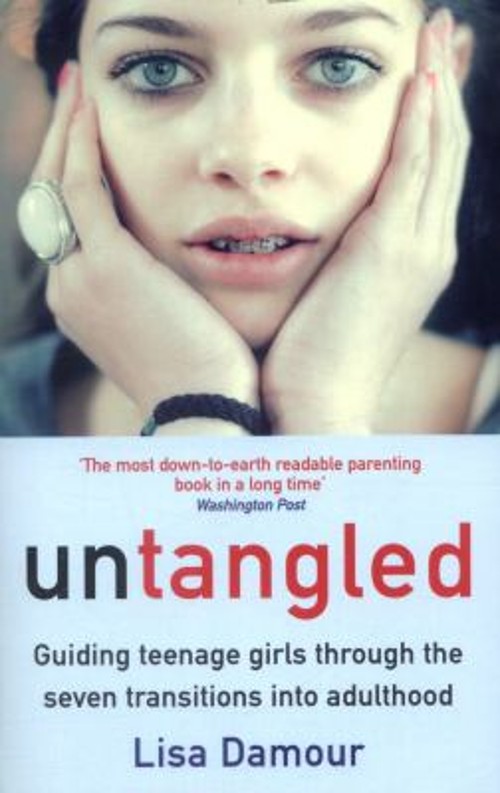 Untangled : Guiding Teenage Girls Through the Seven Transitions i
