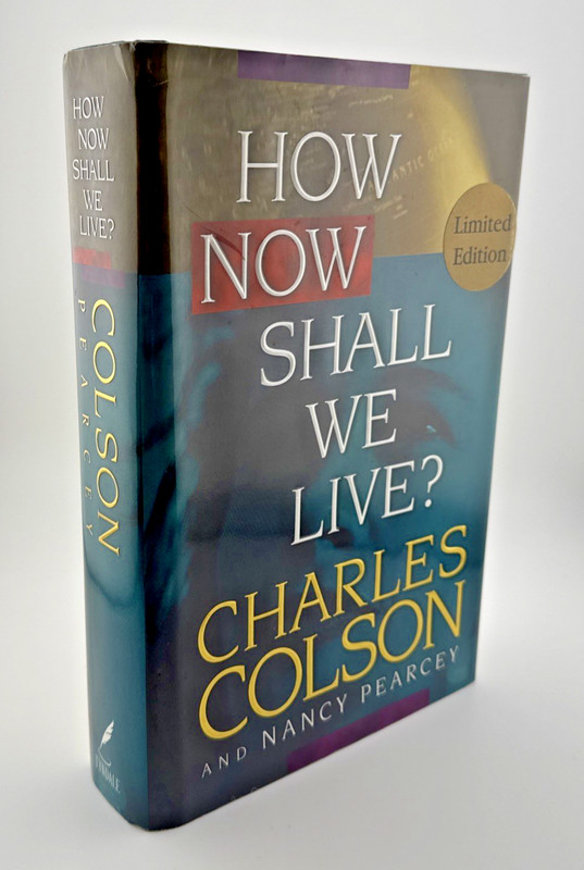How Now Shall We Live? Limited Pre-Publication Edition Signed by Author 1999