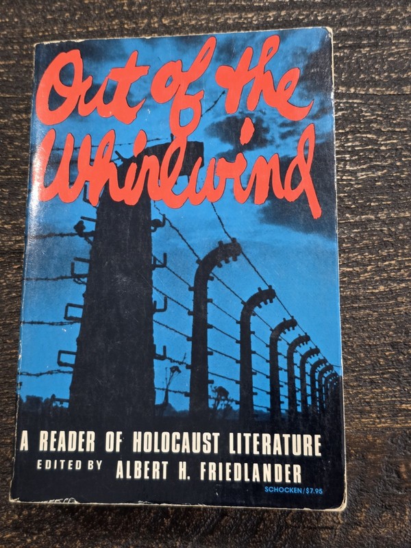 Out of the Whirlwind : A Reader of Holocaust Literature Albert H. gallery
