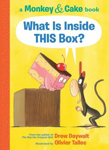 What Is Inside THIS Box?; Monkey & Cake; 1;- 1338143867, hardcover, Drew Daywalt
